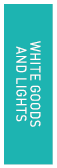WHITE GOODS AND LIGHTS